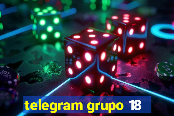 telegram grupo 18